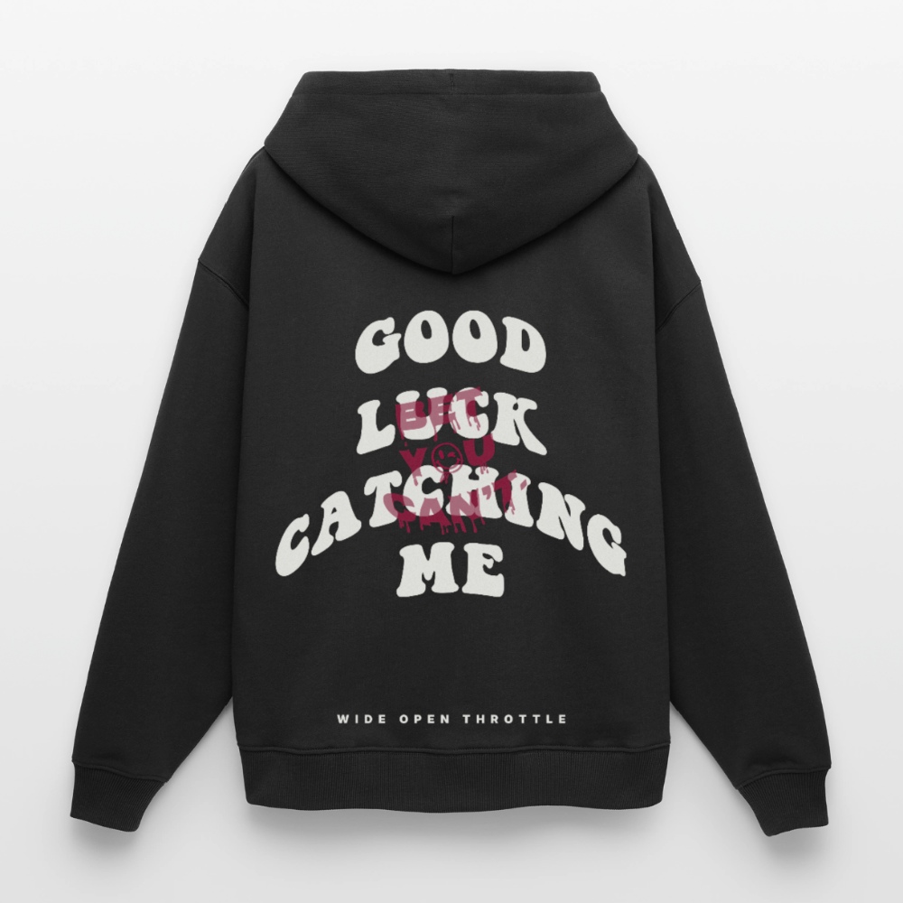 Good Luck Catching Me Oversized Unisex - Schwarz